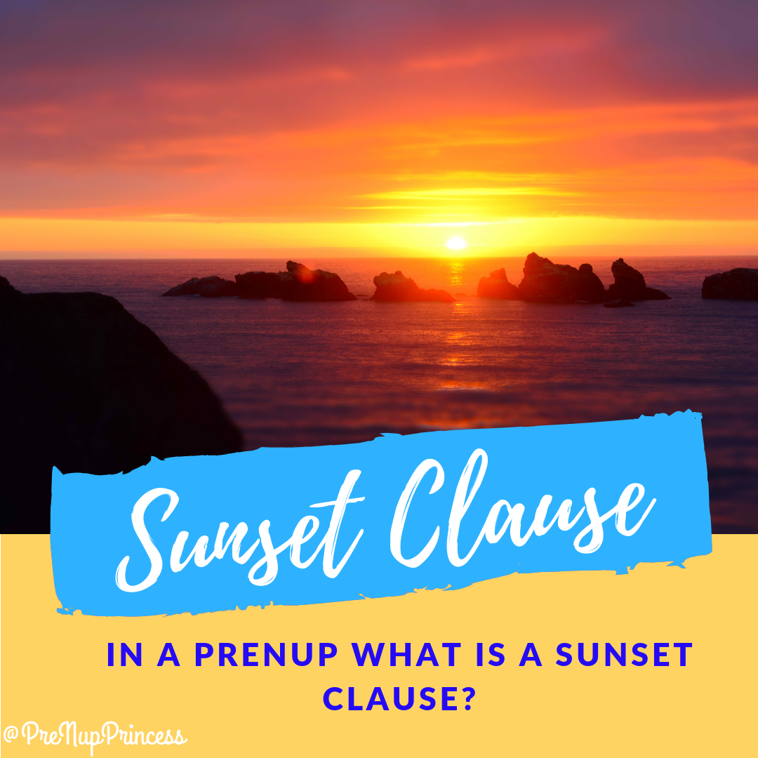 what-is-a-sunset-clause-in-a-prenup-the-prenup-princess